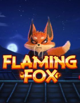 Flaming Fox