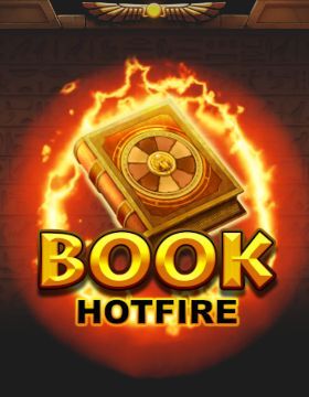 Book HOTFIRE