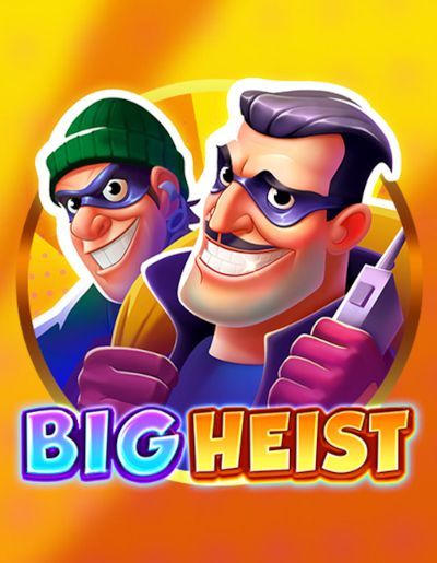 Big Heist