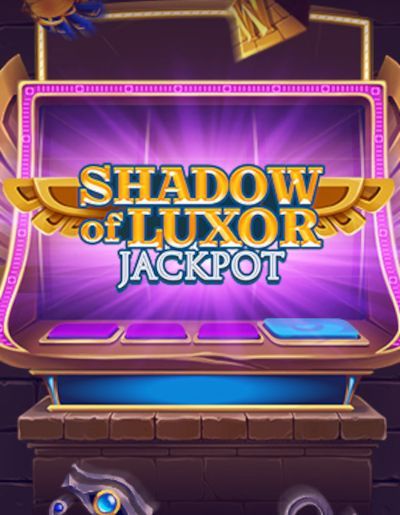 Shadow of Luxor Jackpot