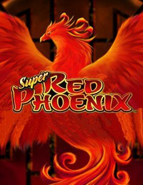 Super Red Phoenix