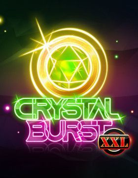 Crystal Burst XXL