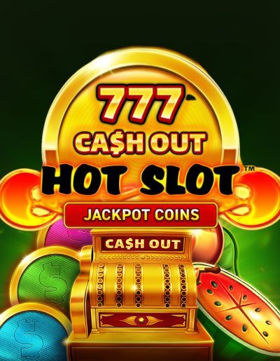 Hot Slot: 777 Cash Out
