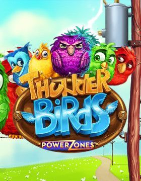 Thunder Birds Power Zones