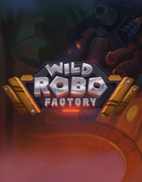 Wild Robo Factory