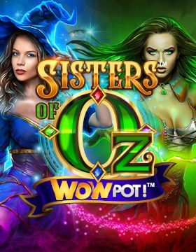 Sisters of Oz WowPot
