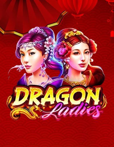 Dragon Ladies