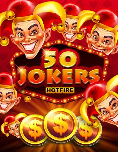 50 Jokers Hotfire