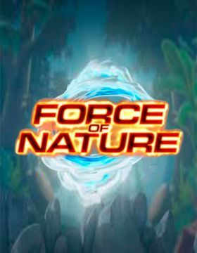 Forces of Nature