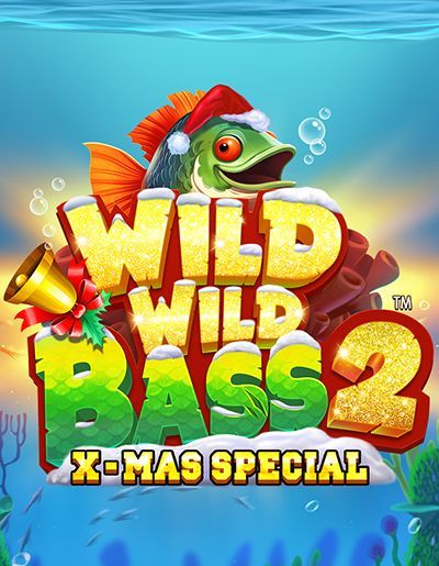 Wild Wild Bass 2 X-Mas Special