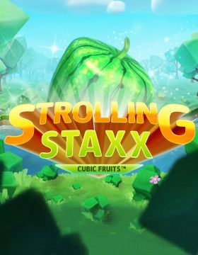 Strolling Staxx: Cubic Fruits