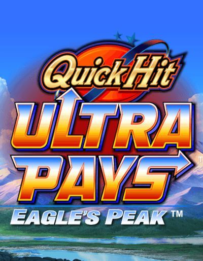 Quick Hit Ultra Pays Eagle's Peak
