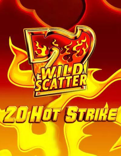 20 Hot Strike