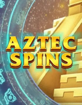 Aztec Spins