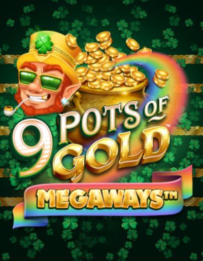9 Pots of Gold Megaways