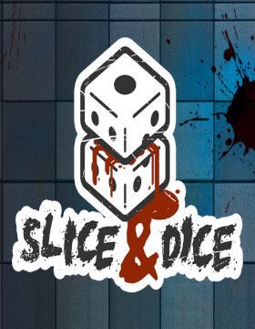 Slice and Dice