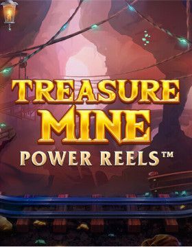 Treasure Mine Power Reels™