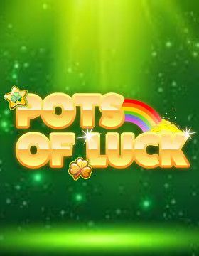 Pots of Luck