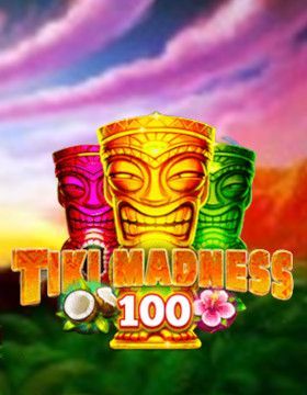 Tiki Madness 100