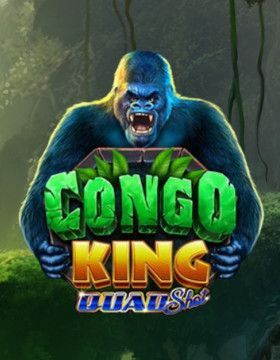 Congo King Quad Shot