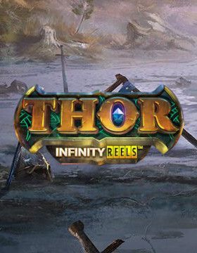 Thor Infinity Reels™