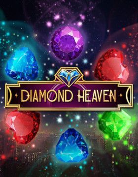 Diamond Heaven