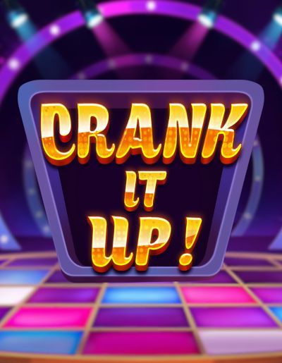 Crank It Up