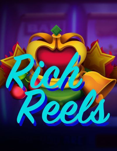 Rich Reels