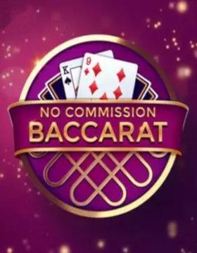 No Commission Baccarat