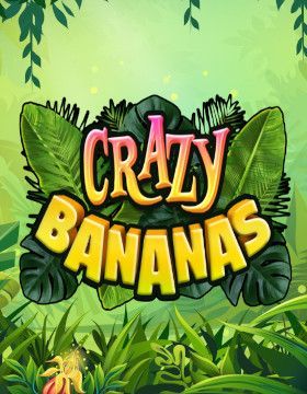 Crazy Bananas
