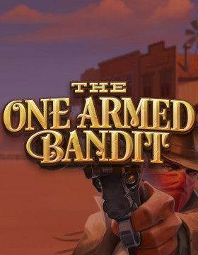 The One Armed Bandit