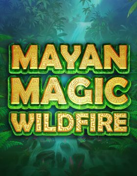 Mayan Magic Wildfire
