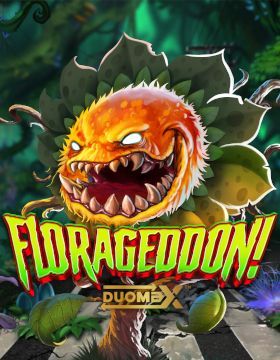 Florageddon! DuoMax™