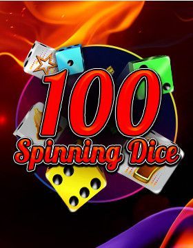 100 Spinning Dice