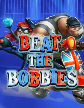Beat The Bobbies