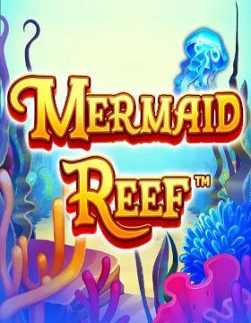 Mermaid Reef