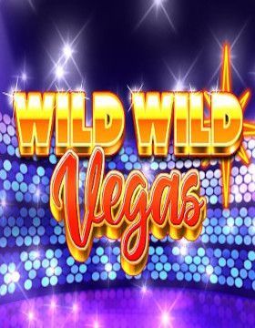 Wild Wild Vegas