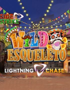 Wild Esqueleto Lightning Chase