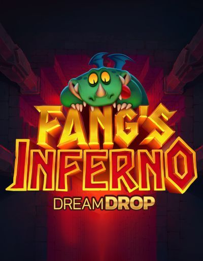 Fang's Inferno Dream Drop