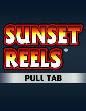 Sunset Reels Pull Tab