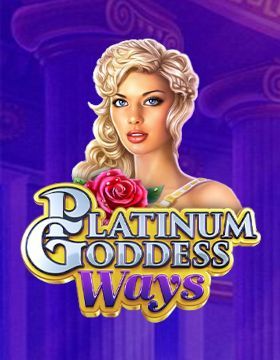 Platinum Goddess Ways