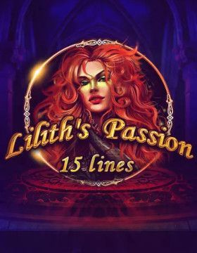 Lilith's Passion 15 lines