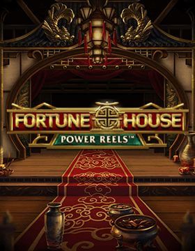 Fortune House Power Reels™