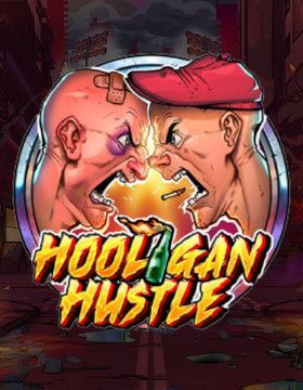 Hooligan Hustle