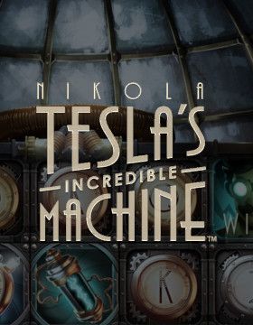 Nikola Tesla's Incredible Machine