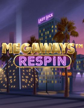 Megaways Respin