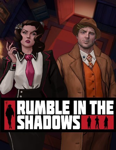 Rumble in the Shadows