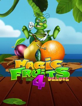 Magic Fruits 4 Deluxe