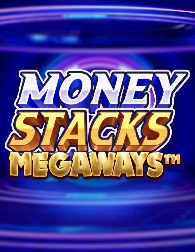 Money Stacks Megaways