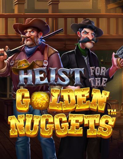 Heist for the Golden Nuggets